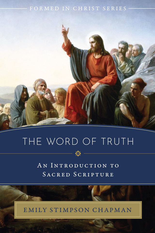 Formed in Christ: The Word of Truth