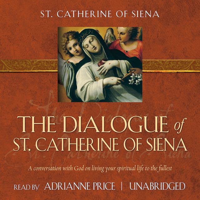 The Dialogue of Saint Catherine of Siena (MP3 Audio Download)