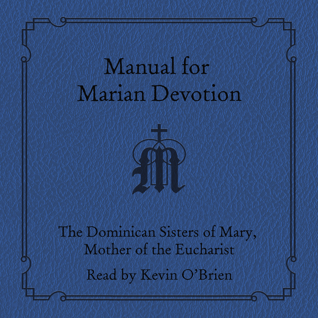 Manual for Marian Devotion (MP3 Audio Download)