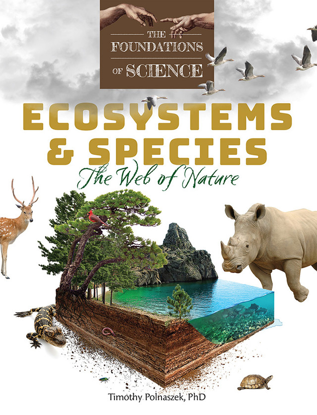 The Foundations of Science: Ecosystems & Species (Textbook)