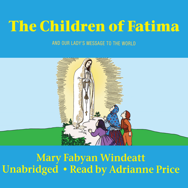 The Children of Fatima (MP3 Audio Download)