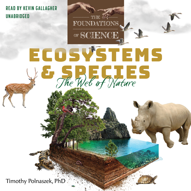 The Foundations of Science: Ecosystems & Species (MP3 Audio Download)