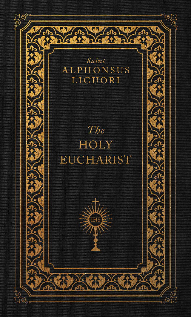 The Holy Eucharist (Deluxe Edition)