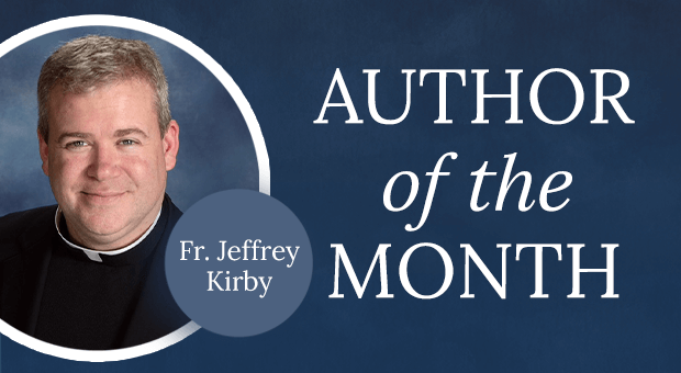 Author of the Month Fr. Kirby