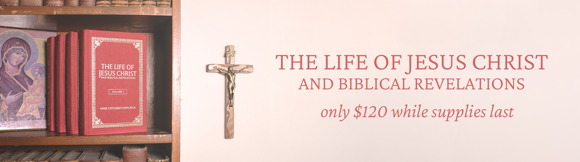 The Life of Jesus Christ and Biblical Revelations Set for $120