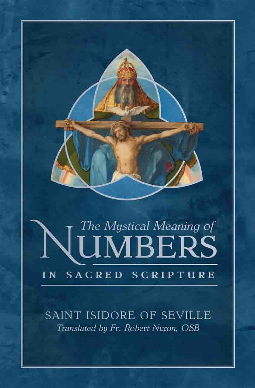 Cover of The Mystical Meaning of Numbers in Sacred Scripture