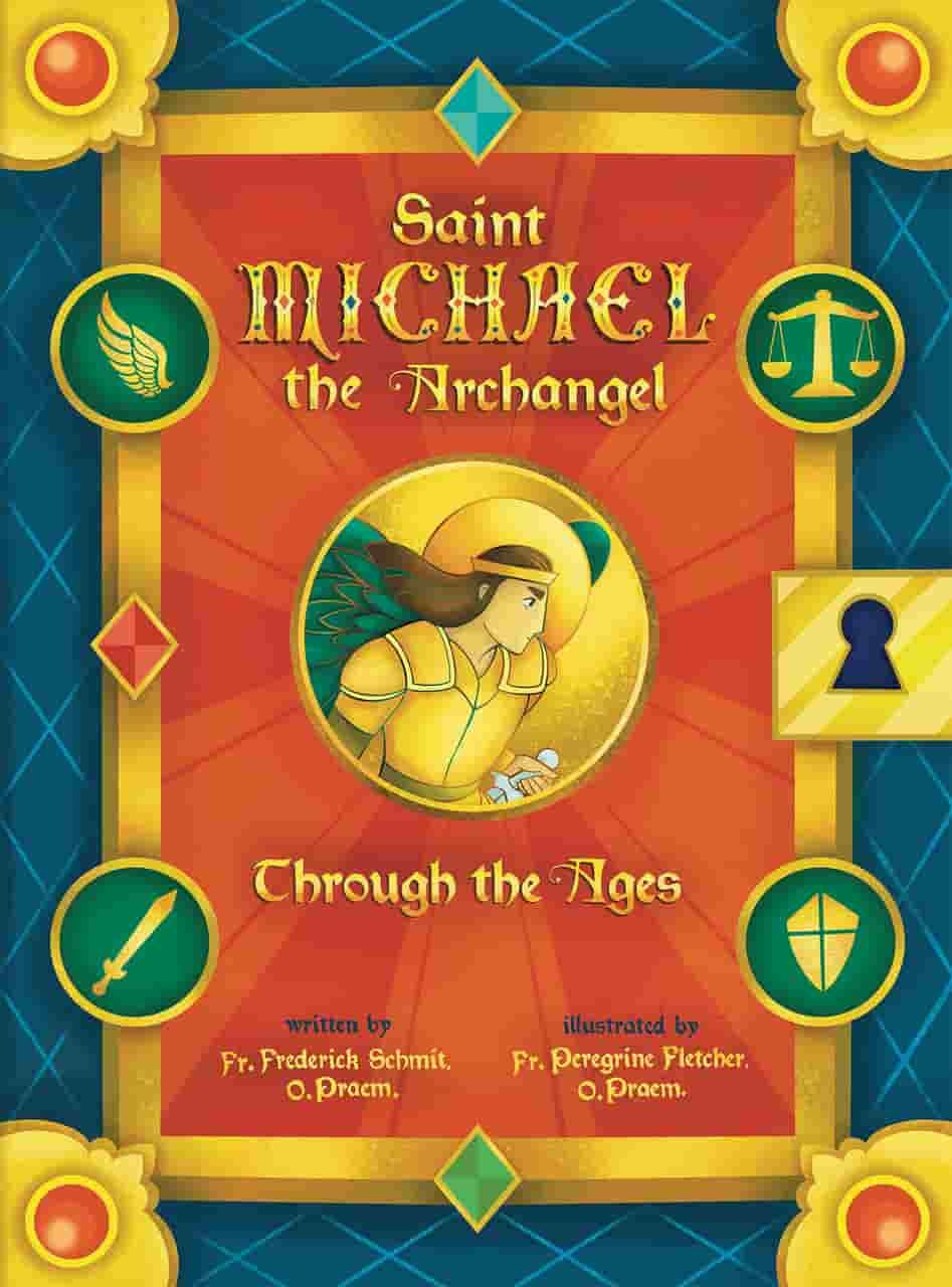 Cover of Saint Michael the Archangel Through the Ages