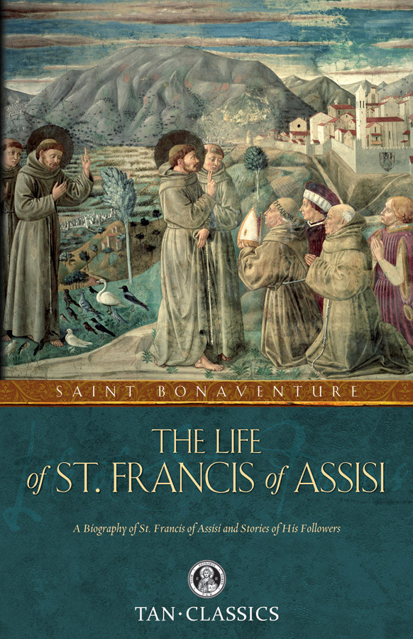 The Life of Saint Francis of Assisi