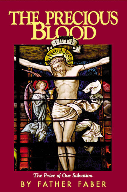 The Precious Blood: The Price of Our Salvation