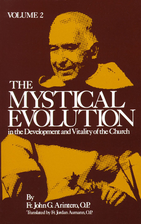 The Mystical Evolution in the Development and Vitality of the Church Volume 2