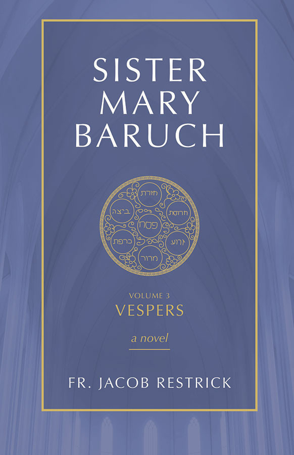 Sister Mary Baruch Volume 3: Vespers