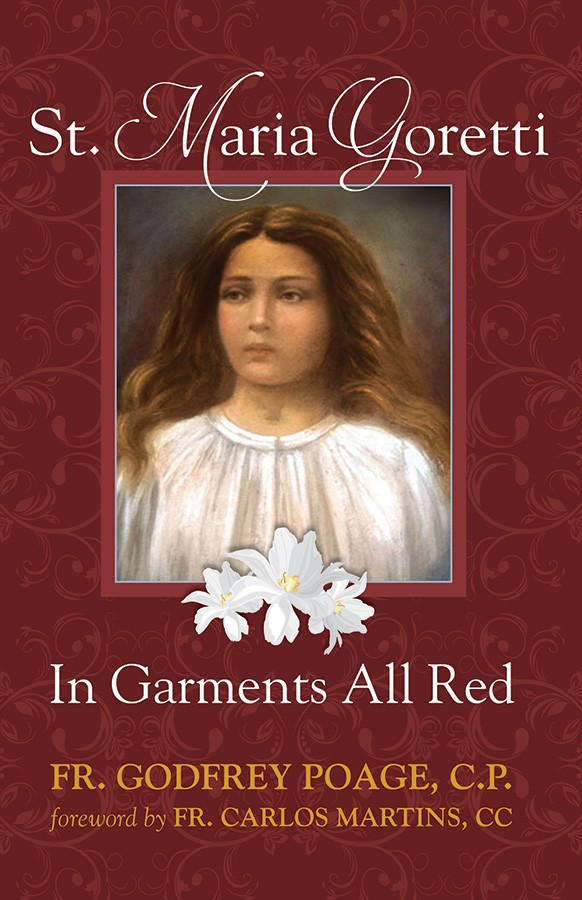 Saint Maria Goretti: In Garments All Red