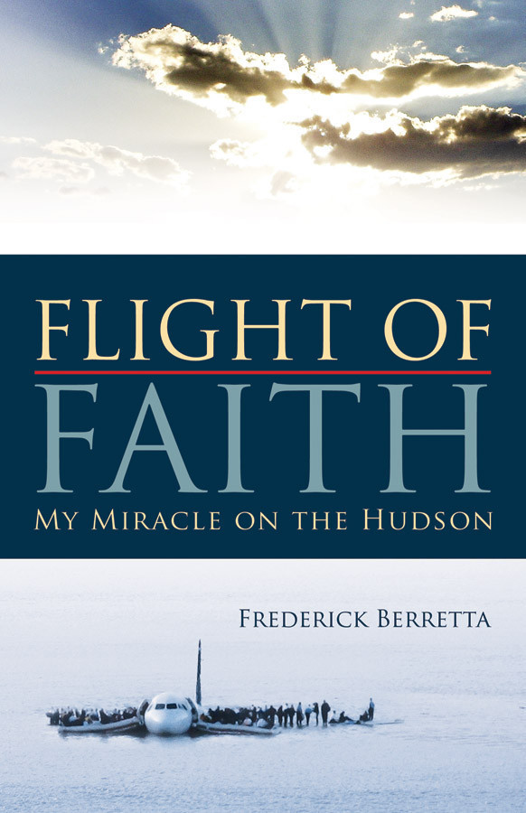 Flight of Faith: My Miracle on the Hudson