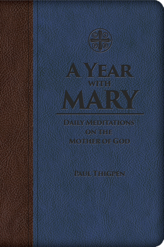 A Year with Mary: Daily Meditations on the Mother of God