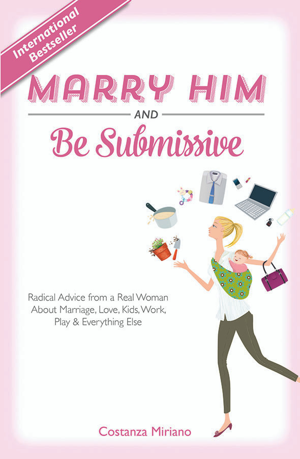 Marry Him and Be Submissive