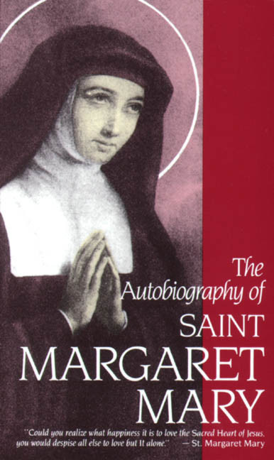 The Autobiography of Saint Margaret Mary