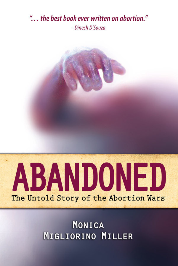 Abandoned: The Untold Story of the Abortion Wars