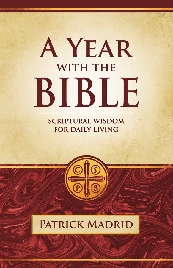 A Year with the Bible: Scriptural Wisdom for Daily Living (Paperbound)