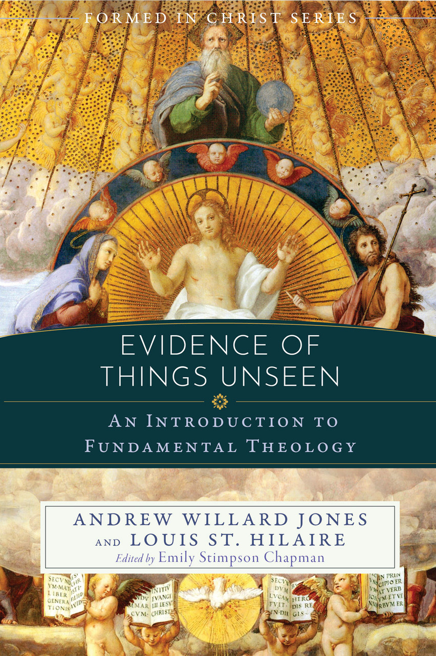 Formed in Christ: Evidence of Things Unseen