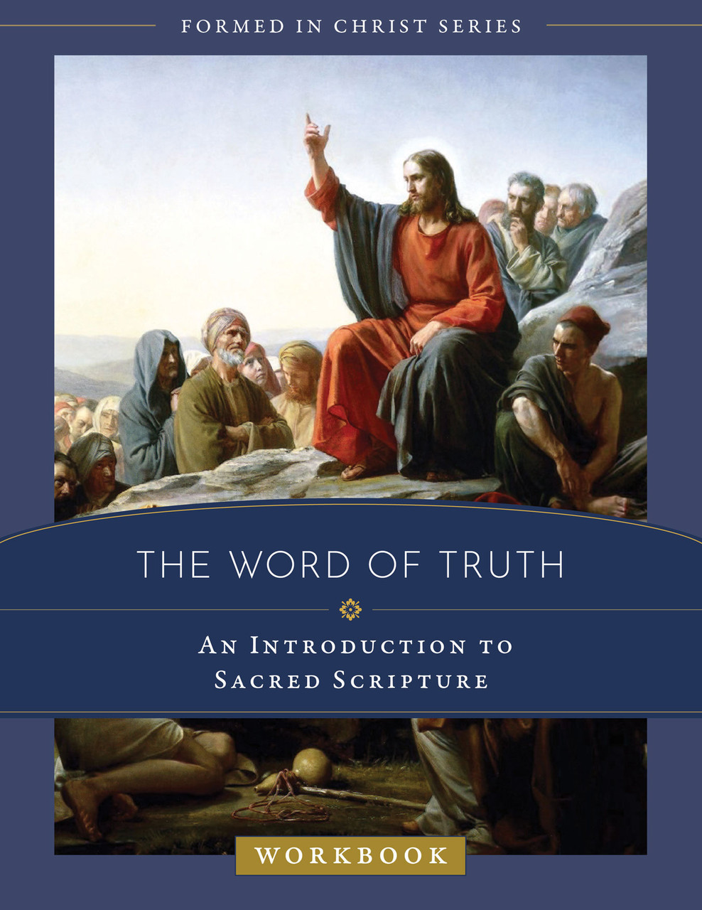 Formed in Christ: The Word of Truth (Workbook)