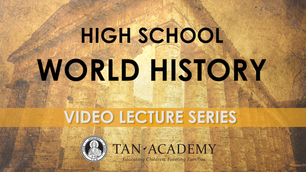 High School World History (Video Lectures)