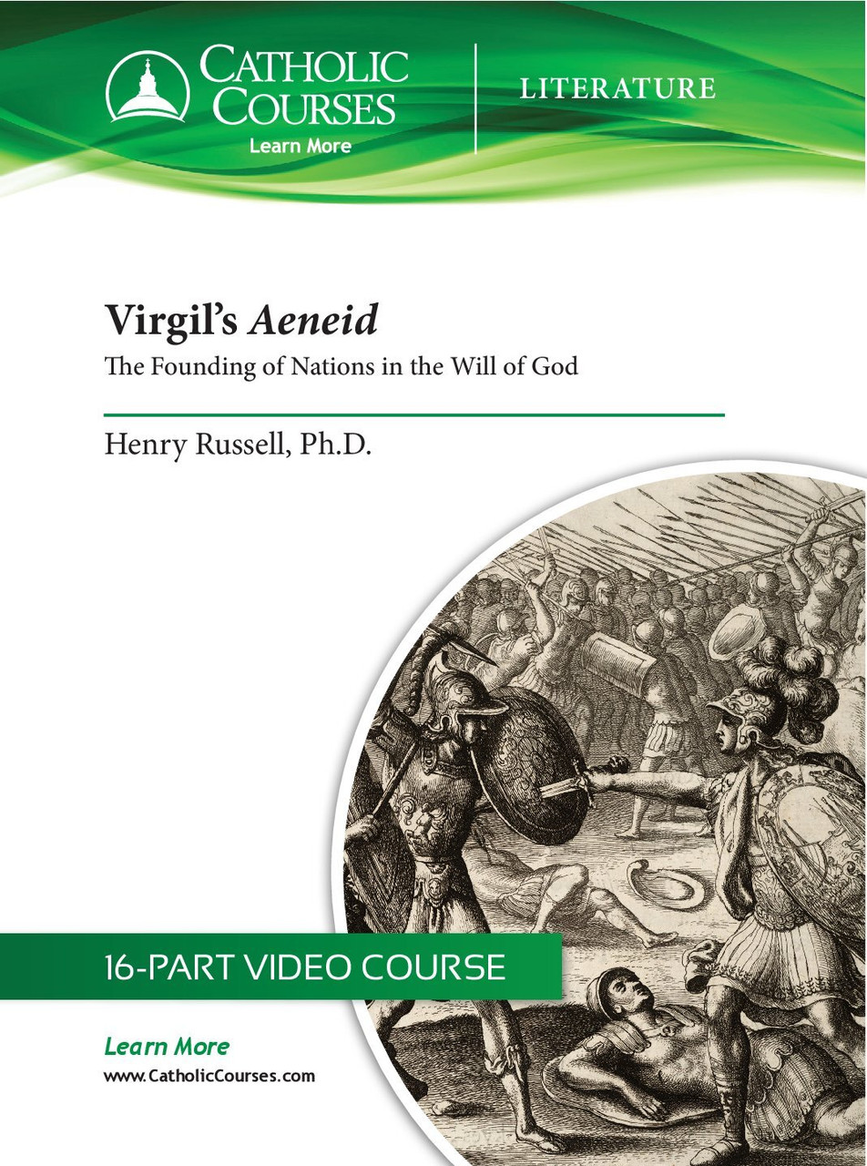 Virgil's Aeneid: The Founding of Nations in the Will of God