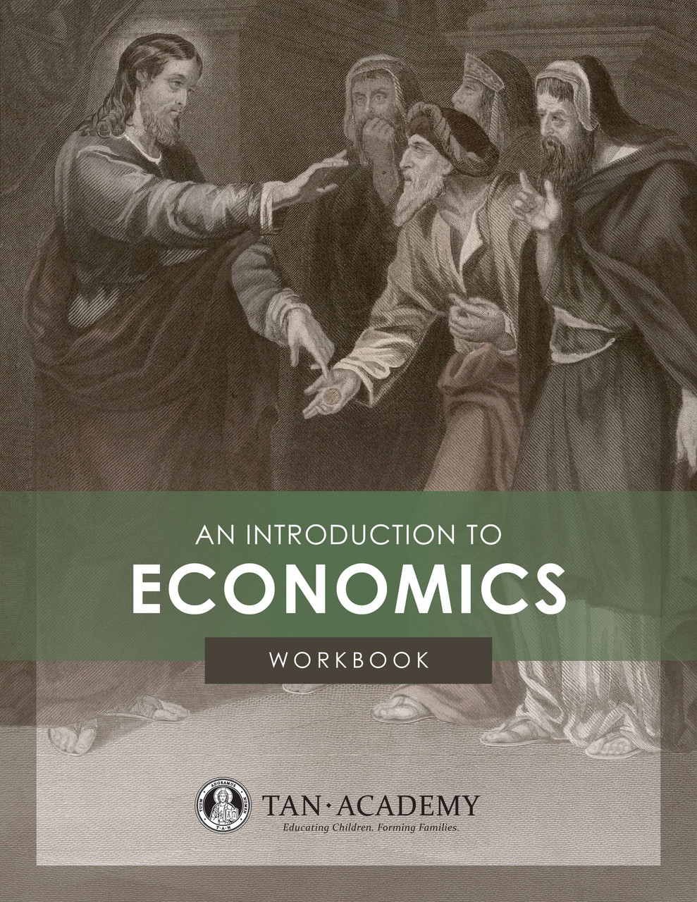 TAN Academy: Introduction to Economics (Workbook)