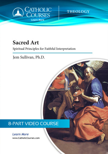 Sacred Art: Spiritual Principles for Faithful Interpretation