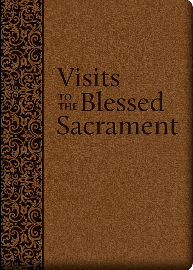 Visits to the Blessed Sacrament (Deluxe Edition)