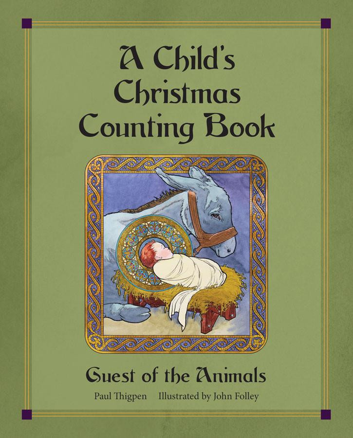 A Child's Christmas Counting Book: Guest of the Animals