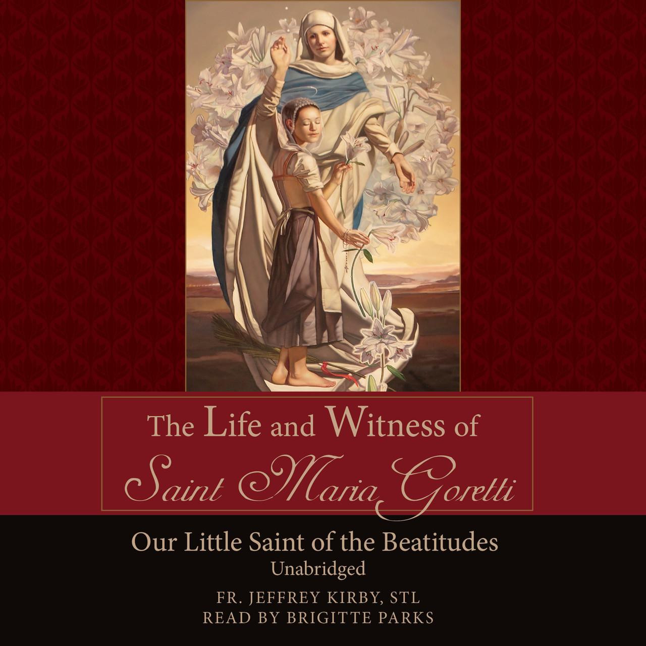 The Life and Witness of Saint Maria Goretti (Audiobook)