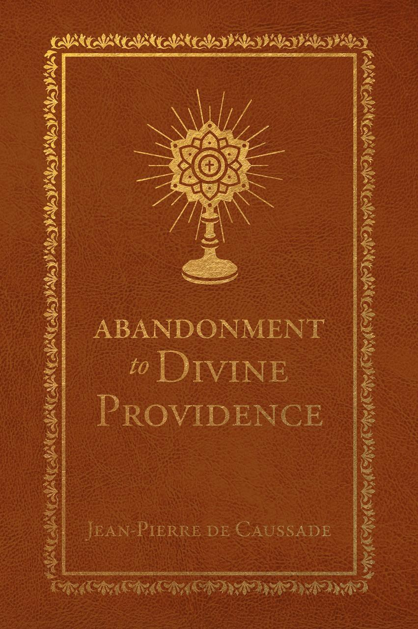 Abandonment to Divine Providence (Limited Edition)
