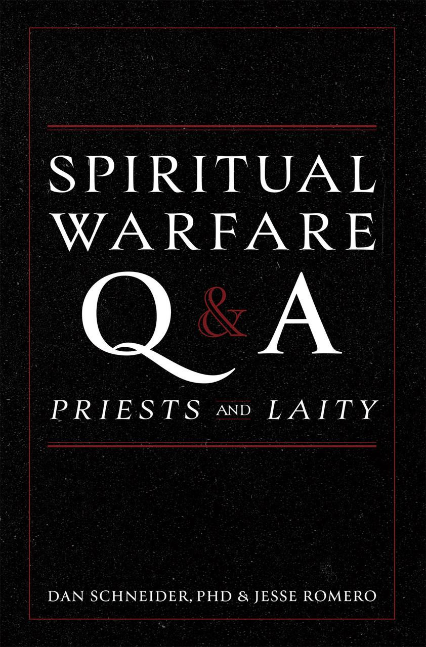 Spiritual Warfare Q and A: For Priests and Laity