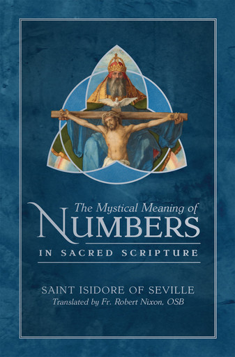 The Mystical Meaning of Numbers in Sacred Scripture | TAN Books