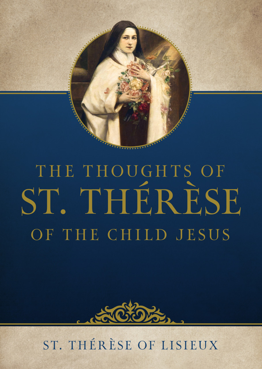 The Thoughts of St. Thérèse of the Child Jesus