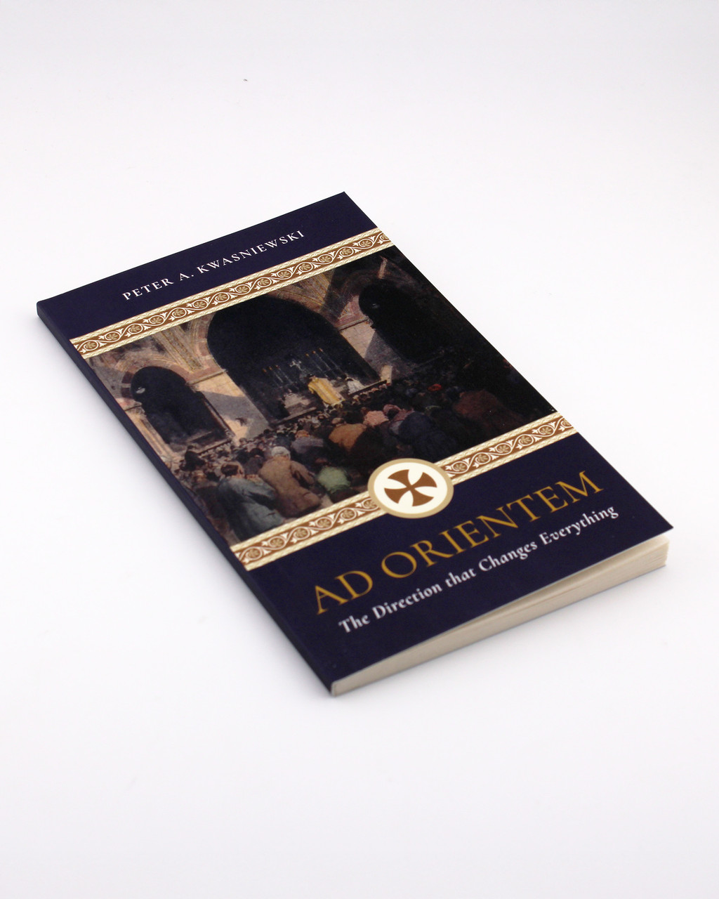 Ad Orientem: The Direction that Changes Everything