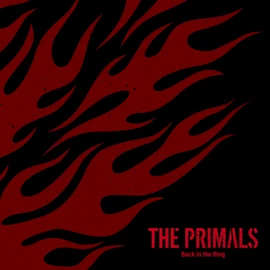 THE PRIMALS - Back in the Ring