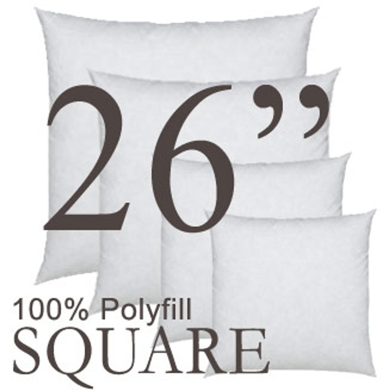 Square 26"x26" Polyfill Pillow Insert from Pillow Decor