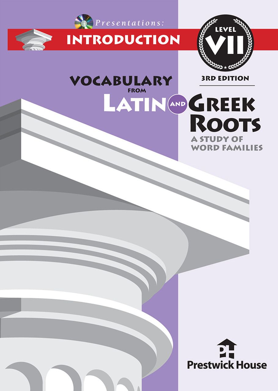 Vocabulary from Latin and Greek Roots Presentations: Introduction