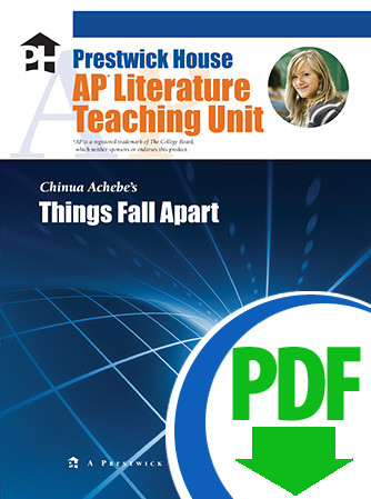 Things Fall Apart - Downloadable AP Teaching Unit | Prestwick House