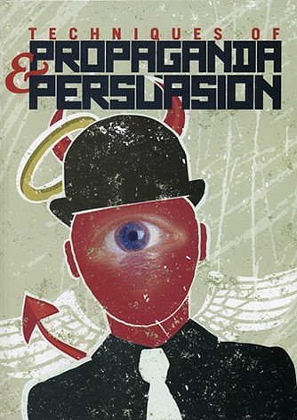 Techniques of Propaganda and Persuasion