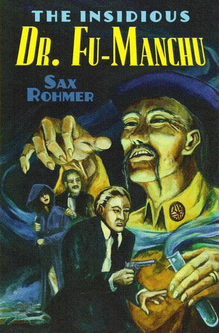Insidious Dr. Fu-Manchu, The