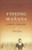 Finding Manana