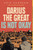 Darius the Great Is Not Okay