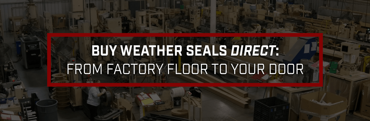 Buy Weather Seals Direct: From Factory Floor to Your Door