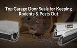 Best Garage Door Seals to Block Rodents & Pests