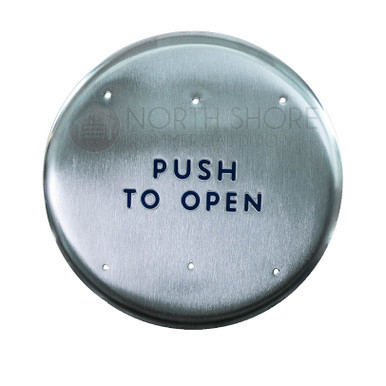 BEA 6" Round Push Plate w/blue "Push to Open" text only 10PBR