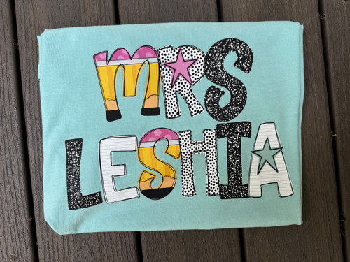PSC - Teacher Name tee