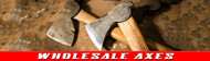How to Choose the Best Wholesale Axes for Your Retail or Outdoor Store