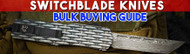 Switchblade Knives: Bulk Buying Guide for Retailers and Resellers